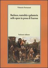 Burlesco, teatralità e galanteria nelle opere in prosa di Scarron