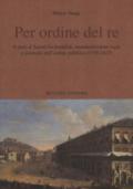 Per ordine del re. Il duca d'Ascoli tra feudalità, amministrazione regia e controllo dell'ordine pubblico (1759-1823)