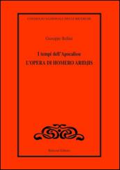 I tempi dell'apocalisse. L'opera di Homero Aridjis