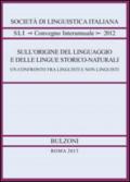 Sull'origine del linguaggio e delle lingue storico-naturali