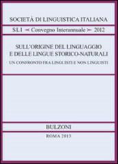 Sull'origine del linguaggio e delle lingue storico-naturali