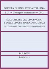 Sull'origine del linguaggio e delle lingue storico-naturali