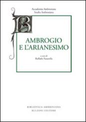 Studia ambrosiana. Annali dell'Accademia di Sant'Ambrogio (2013). 7.Ambrogio e l'Arianesimo