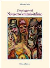 Come leggere il Novecento letterario italiano