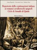 Repertorio delle continuazioni italiane ai romanzi cavallereschi spagnoli. Ciclo di Amadis di Gaula