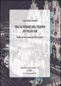 Tra le forme del teatro «en plein air» nella prima metà del Novecento