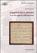 Loquentes lapides. La raccolta epigrafica dell'ambrosiana