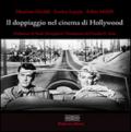 Il doppiagio nel cinema di Hollywood