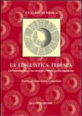 La linguistica tedesca. Un'introduzione con esercizi e bibliografia ragionata. Ediz. italiana e tedesca