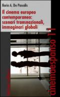 Il cinema europeo contemporaneo. Scenari transnazionali, immaginari, globali