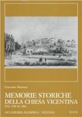 Memorie storiche della Chiesa vicentina. Vol. 5: Dal primo Settecento all'Annessione del Veneto al Regno d'italia (1700-1866). Appendice.