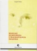 Manuale di ortopedia e traumatologia infantile