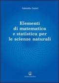 Elementi di matematica e statistica per le scienze naturali