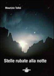 Stelle rubate alla notte