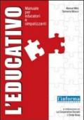 L'educativo. Manuale per educatori e simpatizzanti