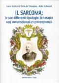 Il sarcoma. Le sue differenti tipologie, le terapie non convenzionali e convenzionali