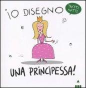 Io disegno... una principessa! Con gadget