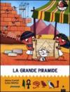 La grande piramide. All'ombra delle piramidi. Ediz. illustrata: 5