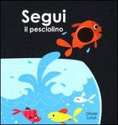 Segui il pesciolino