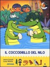 Il coccodrillo del Nilo. All'ombra delle piramidi: 8