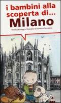 I bambini alla scoperta di Milano