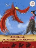 Angelica, principessa combina-guai. Storie nelle storie. Ediz. illustrata