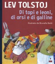 Di topi e di leoni, di orsi e di galline