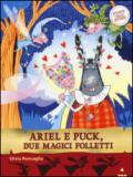 Ariel e Puck, due magici folletti. Storie nelle storie