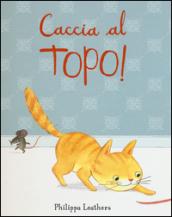 Caccia al topo!