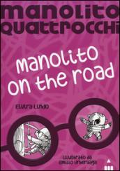 Manolito on the road. Manolito Quattrocchi