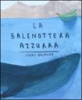 La balenottera azzurra