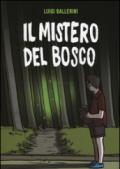 Il mistero del bosco