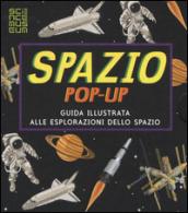 Spazio. Libro pop-up. Ediz. a colori