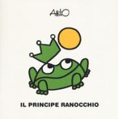 Il principe ranocchio. Ediz. a colori