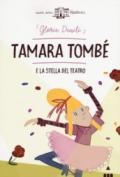 Tamara Tombè e la stella del teatro