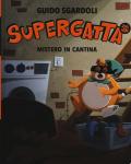 Supergatta. Mistero in cantina