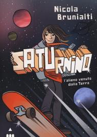 Saturnino, l'alieno venuto dalla Terra