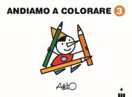 Andiamo a colorare. Ediz. a colori. Vol. 3