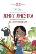 Jenny Jinestra e il giardino indesiderato