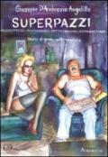 Superpazzi: 1