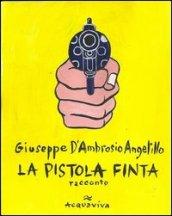 La pistola finta