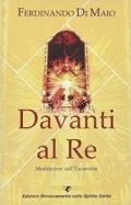 Davanti al re. Meditazioni sull'eucaristia