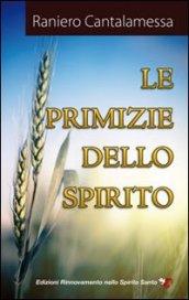 Le primizie dello Spirito