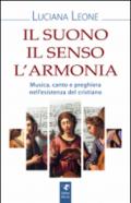 Il suono il senso l'armonia