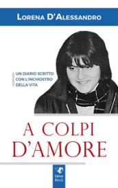 A colpi d'amore