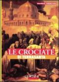 Le crociate di Terra Santa