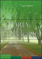 Storia della vita consacrata