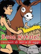 Buon Natale! Racconti di ieri e di oggi