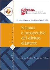 Scenari e prospettive del diritto d'autore