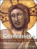 La confessione. Sorgente viva di gioia